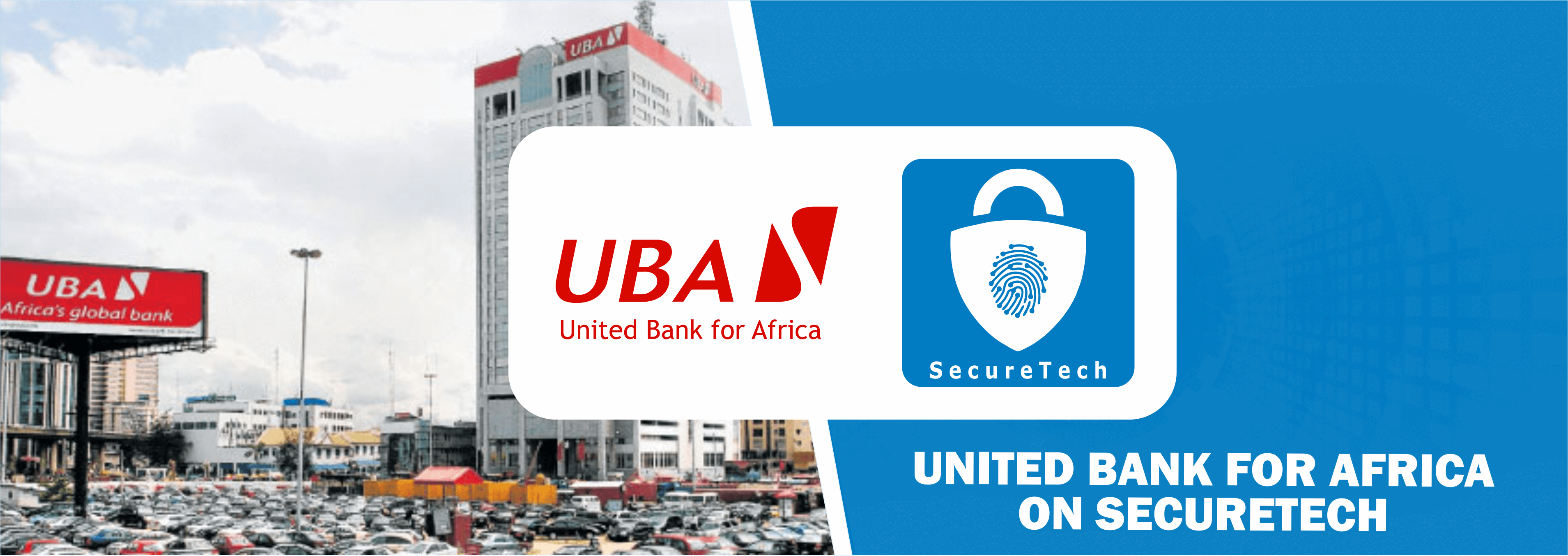 UBA Engages SecureTech