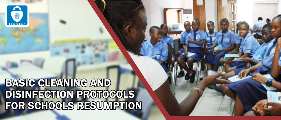 BASIC CLEANING AND DISINFECTION PROTOCOLS FOR SCHOOLS RESUMPTION